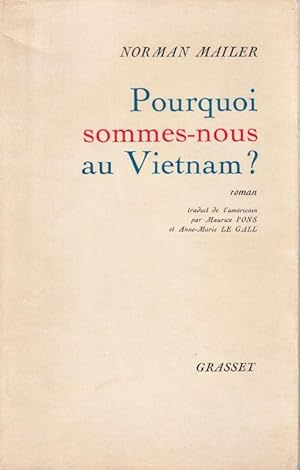 Seller image for Pourquoi Sommes Nous Au Vietnam ? for sale by ARTLINK