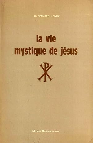 Image du vendeur pour La vie mystique de Jsus mis en vente par ARTLINK