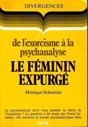 Seller image for De l'Exorcisme  la Psychanalyse Le fminin expurg. for sale by ARTLINK