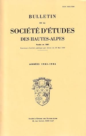 Bild des Verkufers fr Bulletin de la socit des hautes Alpes - ANNEE 1985-1986 zum Verkauf von ARTLINK