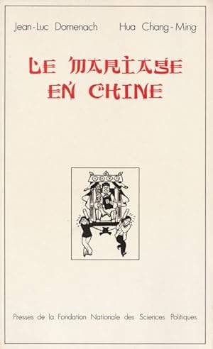 Seller image for Le mariage en Chine for sale by ARTLINK