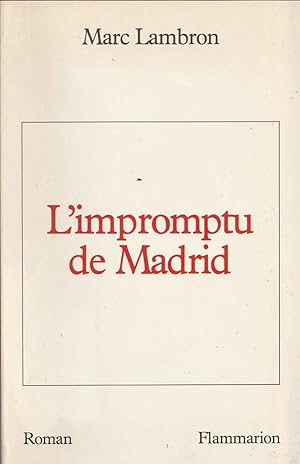 Immagine del venditore per L'Impromptu de Madrid venduto da ARTLINK