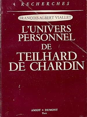 Image du vendeur pour L'Univers personnel de Teilhard de Chardin. mis en vente par ARTLINK