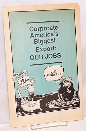 Corporate America's biggest export: our jobs