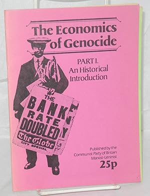 The Economics of Genocide (Parts 1 and 2)