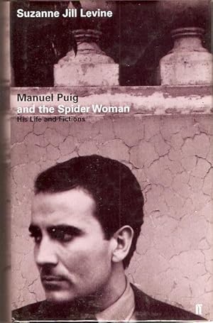 Seller image for Manuel Puig and the Spider Woman : His Life and Fictions for sale by City Basement Books