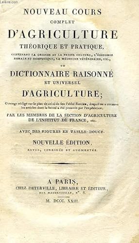 Bild des Verkufers fr NOUVEAU COURS COMPLET D'AGRICULTURE THEORIQUE ET PRATIQUE, OU DICTIONNAIRE RAISONNE ET UNIVERSEL D'AGRICULTURE, TOME XIV, SER-SUC zum Verkauf von Le-Livre