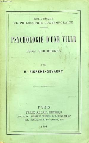 Bild des Verkufers fr PSYCHOLOGIE D'UNE VILLE, ESSAI SUR BRUGES zum Verkauf von Le-Livre