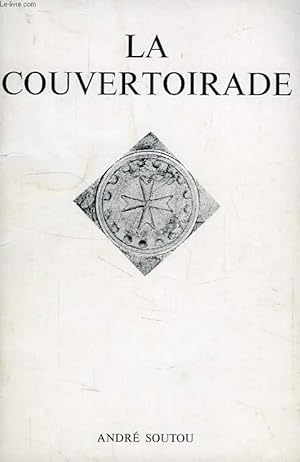 Seller image for LA COUVERTOIRADE for sale by Le-Livre