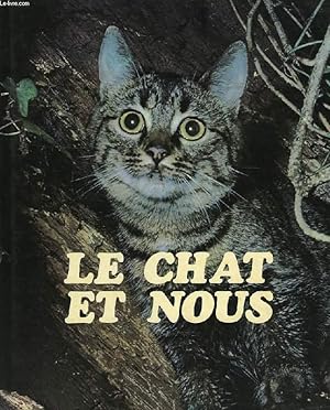 Seller image for LE CHAT ET NOUS for sale by Le-Livre