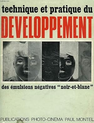 Image du vendeur pour TECHNIQUE ET PRATIQUE DU DEVELOPPEMENT DES EMULSIONS NEGATIVES 'NOIR ET BLANC' mis en vente par Le-Livre