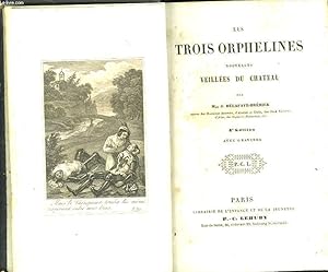 Immagine del venditore per LES TROIS ORPHELINES NOUVELLES VEILLES DU CHATEAU venduto da Le-Livre