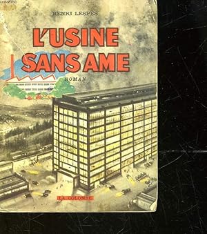 Seller image for L'USINE SANS AME for sale by Le-Livre