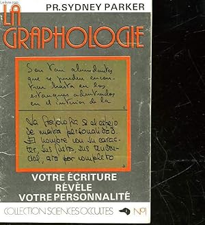 Bild des Verkufers fr GRAPHOLOGIE - NOTRE ECRITURE REVELE NOTRE PERSONNALITE zum Verkauf von Le-Livre