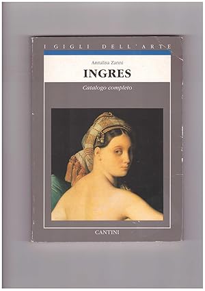 Seller image for Ingres: Catalogo Completo Dei Dipinti for sale by Libreria IV Fontane S.a.S