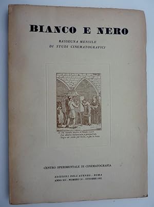 Immagine del venditore per BIANCO E NERO Rassegna Mensile di Studi Cinematografici - Centro Sperimentale di Cinematografia, Anno XII - Numero 10 Ottobre1951" venduto da Historia, Regnum et Nobilia