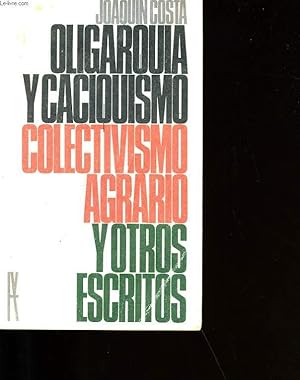 Imagen del vendedor de OLIGARQUIA Y CACIQUISMO. a la venta por Le-Livre