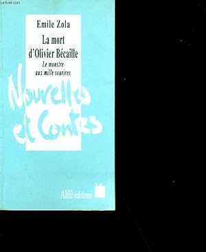 Bild des Verkufers fr LA MORT D'OLIVIER BECAILLE. LE MONSTRE AUX MILLE SOURIRES. zum Verkauf von Le-Livre
