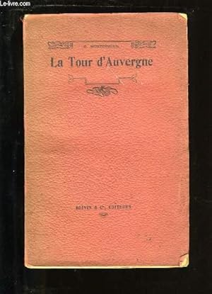 Bild des Verkufers fr LA TOUR D'AUVERGNE. zum Verkauf von Le-Livre