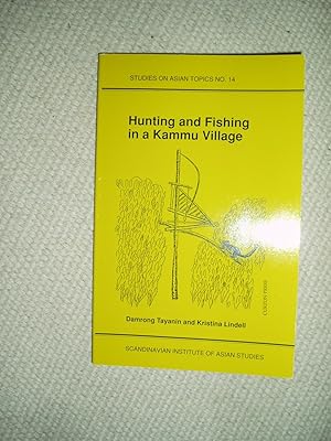 Hunting and Fishing in a Kammu Village