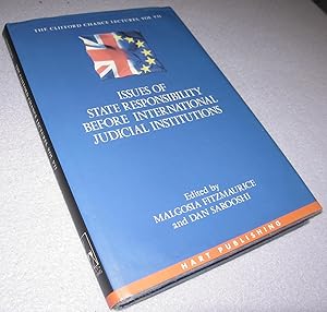 Image du vendeur pour Issues of State Responsibility Before International Judicial Institutions: The Clifford Chance Lectures: 7 mis en vente par Bramble Books