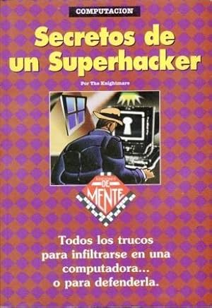 Secretos de un Superhacker