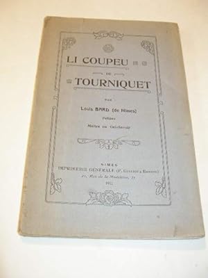 Seller image for LI COUPEU DE TOURNIQUET for sale by LIBRAIRIE PHILIPPE  BERTRANDY
