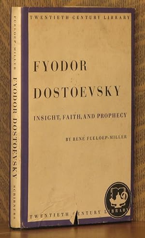Imagen del vendedor de FYODOR DOSTOEVSKY, INSIGHT, FAITH, AND PROPHESY a la venta por Andre Strong Bookseller