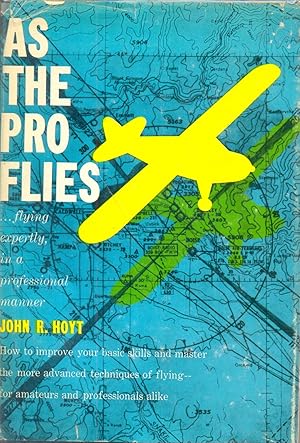 Seller image for As the Pro Flies for sale by CHARLES BOSSOM