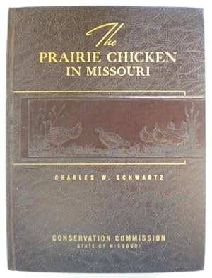 The Prairie Chicken In Missouri