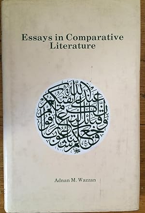 Seller image for Essays in Comparative Literature : An Islamic Perspective for sale by Arthur Probsthain