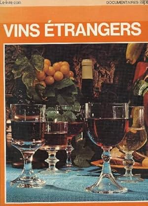 Imagen del vendedor de VINS ETRANGERS / COLLECTION DOCUMENTAIRE ALPHA. a la venta por Le-Livre