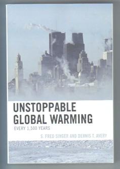 Imagen del vendedor de Unstoppable Global Warming: Every 1,500 Years a la venta por Ray Dertz