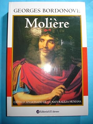 Imagen del vendedor de MOLIERE. Critico Apasionado de la Naturaleza Humana a la venta por Ernesto Julin Friedenthal