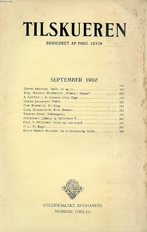 Seller image for TILSKUEREN, SEPT. 1910 (INDHOLD: Georg Brandes: Italien fr og nu. Karl Madsen: Rembrandts "Kristus i Emaus". A. Cantor: I. A. Hansens sidste Dage. Oskar Johansen: Politik. Chr. Rimestad: En Elegi. Carl Dumreicher: Knut Hamsun.) for sale by Le-Livre