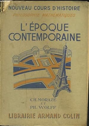 Seller image for L'EPOQUE CONTEMPORAINE. 1852-1948. for sale by Le-Livre