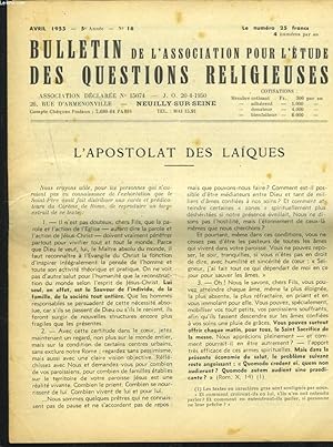 Bild des Verkufers fr BULLETIN DE L'ASSOCIATION POUR L'ETUDE DES QUESTIONS RELIGIEUSES N16, AVRIL 1955. L'APOSTOLAT DES LAQUES / L'ACTION ANTIRELIGIEUSE / EN PRIERE AVEC L'EGLISE / DEVELOPPEMENT DE L'ENTRAIDE / . zum Verkauf von Le-Livre