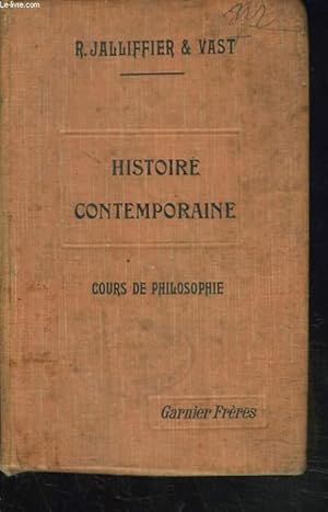Seller image for HISTOIRE CONTEMPORAINE. COURS DE PHILOSOPHIE. for sale by Le-Livre