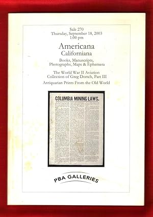 PBA Galleries (Pacific Book Auction Galleries) Sale 270 Catalogue /Americana Californiana, Thursd...
