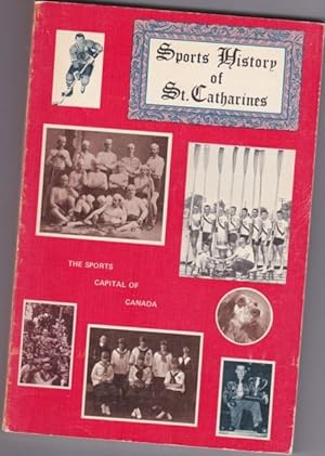 Sports History of St. Catharines: The Sports Capital of Canada