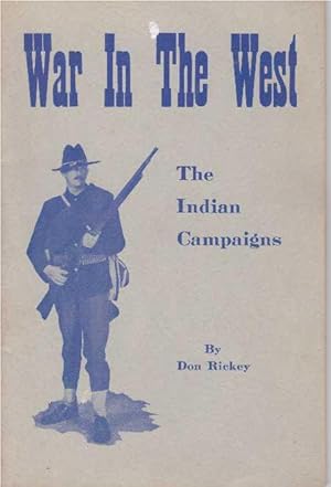 Seller image for WAR IN THE WEST; The Indian Campaigns for sale by High-Lonesome Books