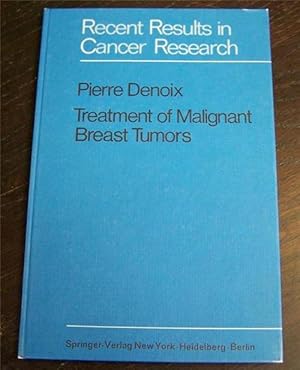 Immagine del venditore per Treatment of Malignant Breast Tumors; Indications and Results: A Study Based on 1174 Cases Treated at the Institut Gustave-Roussy Between 1954 and 1962 (Recent Results in Cancer Research) venduto da Defunct Books