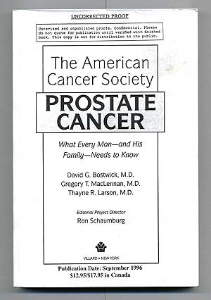 Imagen del vendedor de Prostate Cancer: What Every Man-and His Family-Needs to Know a la venta por Between the Covers-Rare Books, Inc. ABAA