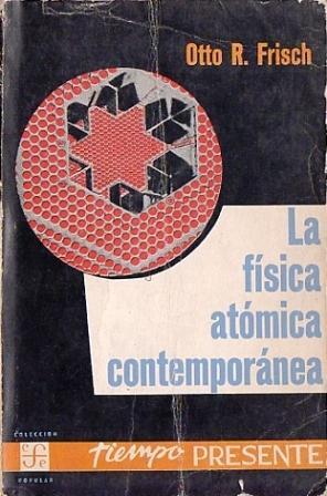 La física atómica contemporánea