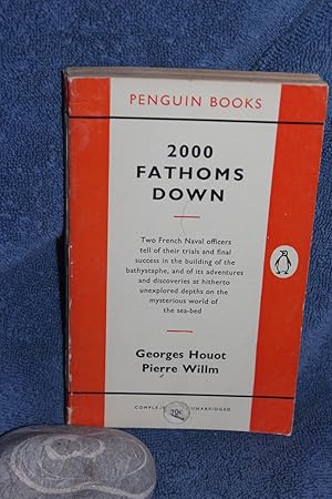 Immagine del venditore per 2000 Fathoms Down (Two Thousand) venduto da Wagon Tongue Books