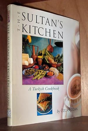 The Sultan's Kitchen: A Turkish Cookbook
