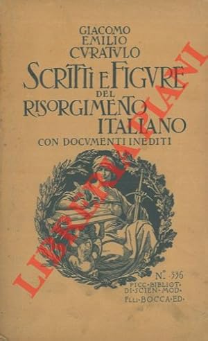 Imagen del vendedor de Scritti e figure del Risorgimento italiano. Con documenti inediti. a la venta por Libreria Piani