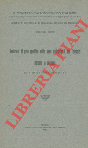 Variazioni di peso specifico delle uova galleggianti dei Teleostei durante lo sviluppo.