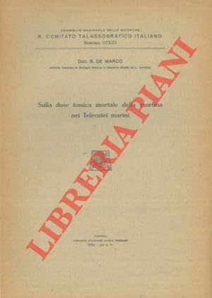 Sulla dose tossica mortale della morfina nei Teleostei marini.