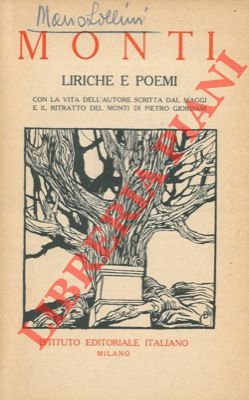 Bild des Verkufers fr Liriche e poemi. Con la vita dell'autore scritta dal Maggi e il ritratto del Monti di Pietro Giordani. zum Verkauf von Libreria Piani